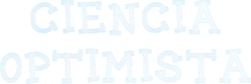CIENCIA OPTIMISTA
